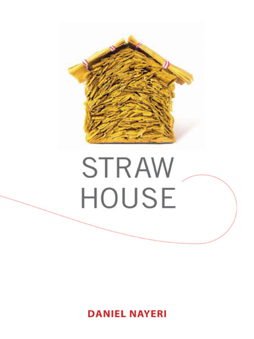 Title details for Straw House by Daniel Nayeri - Available